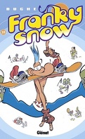 Franky Snow, tome 10 : Fondu de snow