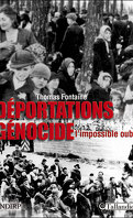L'impossible oubli , La déportation dans les camps nazis
