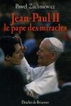 couverture Jean Paul II le pape des miracles