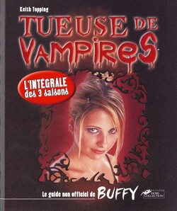 Couverture de Tueuse de vampires, le guide non officiel de Buffy