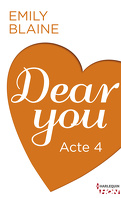 Dear You, Acte 4