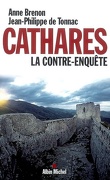 Cathares : la contre-enquête