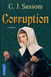 couverture  Matthew Shardlake, Tome 5 : Corruption