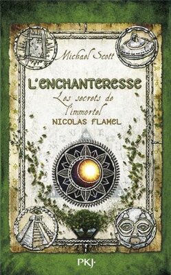 Couverture de Les Secrets de l'Immortel Nicolas Flamel, Tome 6 : L'Enchanteresse