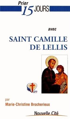 Couverture de Prier 15 jours avec saint Camille de Lellis