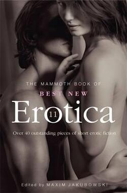 Couverture de The Mammoth Book of Best New Erotica, Tome 11