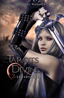 Couverture de Tarots Divins, tome 2 : Le Voyageur