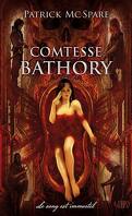 Comtesse Bathory, Le sang est immortel