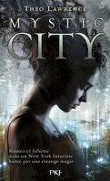 Mystic city, tome 1 : Mystic city
