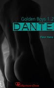 Golden Boy, Tome 1.2: Dante