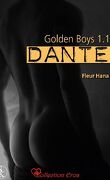 Golden Boys, Tome 1.1: Dante
