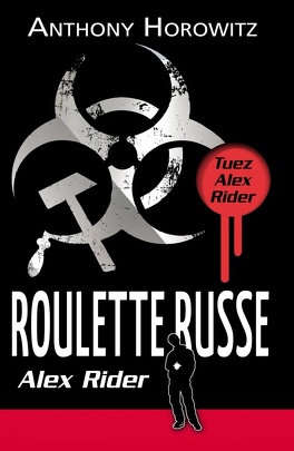Couverture du livre : Alex Rider, Tome 10 : Roulette russe