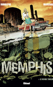 Memphis, tome 1 : Le Monde truqué