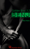 Golden Boy, Tome 3.2: Benj