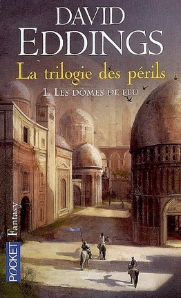 Couverture du livre La trilogie des périls, tome 1 : Les dômes de feu