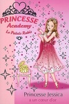 couverture Princesse Academy, Tome 17 : Princesse Jessica a un coeur d'or