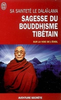 Sagesse du bouddhisme tibétain : sur la voie de l'éveil