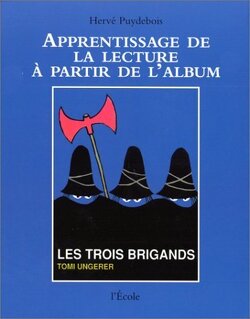 Couverture de Apprentissage de la lecture à partir de l'album : Les Trois Brigands