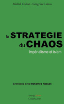 La stratégie du chaos. Impérialisme et islam
