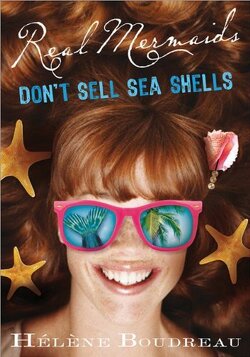 Couverture de Real Mermaids Don't Sell Sea Shells