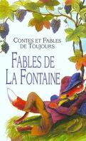 Contes et Fables de toujours : Fables de La Fontaine