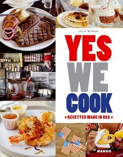 Couverture de Yes we cook ! : Recettes made in USA