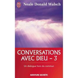Couverture du livre : Conversations avec Dieu - 3