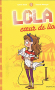 Lola, tome 5 : Cœur de lion