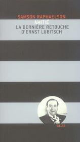 Couverture de Amitié:la dernière retouche d'Ernst Lubitsch