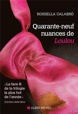 Fiches de lecture du 14 au 20 mars 2022 Quarante_neuf_nuances_de_loulou-3570812-264-432