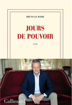 Jours de Pouvoir de Bruno Le maire, Prix du Livre Politique 2013