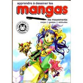 Apprendre à Dessiner Les Mangas Vol 3 Les Mouvements