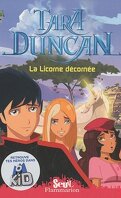 Tara Duncan, Tome 4 : La Licorne Décornée (BD)