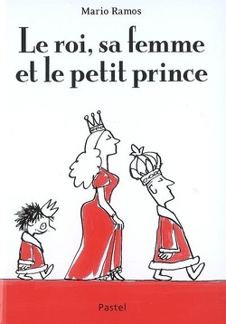 Couverture de Le roi, sa femme et le petit prince