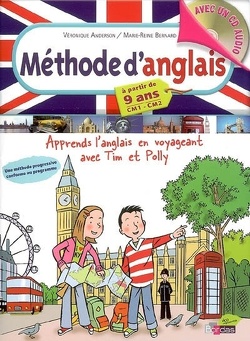 Couverture de Méthode d'anglais CM1-CM2, à partir de 9 ans : apprends l'anglais en voyageant avec Tim et Polly