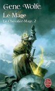 Le chevalier-mage, Tome 2 : Le mage