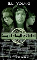 Storm : qui sème le vent récolte la tempête : Volume 1, Code infini