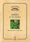 Hommes et plantes