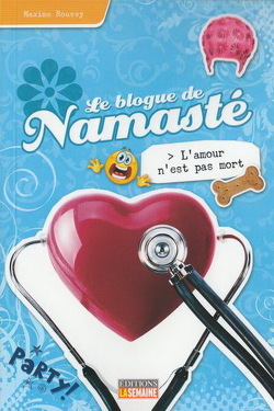 Couverture de Le blog de Namasté, tome 16 : L'amour n'est pas mort