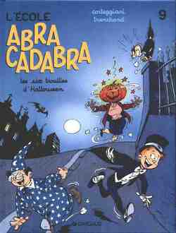 Couverture de L'École Abracadabra, Tome 9 : Les Six Trouilles d'Halloween