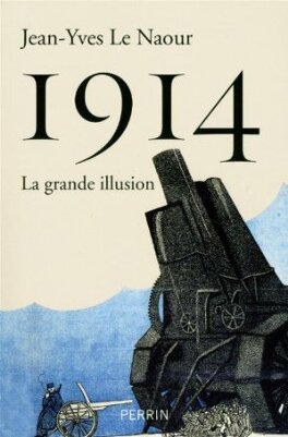 Couverture du livre 1914 : La grande illusion