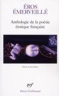 Eros emerveille ; anthologie de la poesie erotique francaise