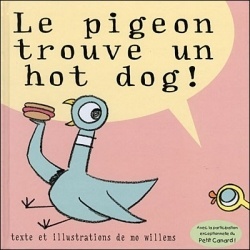 Couverture de Le pigeon trouve un hot dog !