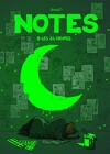 Notes, tome 8 : Les 24 heures
