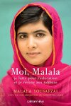 couverture Moi, Malala, je lutte pour l'éducation et je résiste aux Talibans