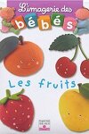 couverture L'Imagerie des bébés : Les Fruits