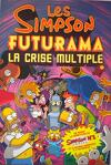 Les Simpson, Futurama : La crise multiple