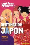 couverture Les Kinra Girls, Tome 5 : Destination Japon