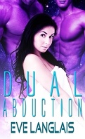 Alien Abduction, Tome 3 : Dual Abduction