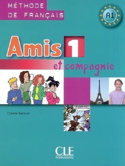 Couverture de Amis et compagnie 1, méthode de français, A1 : livre de l'élève